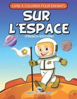 Livre a Colorier Pour Enfants Sur La Princesse (French Edition)