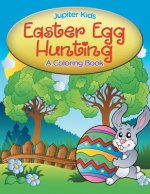 Easter Egg Hunting (A Coloring Book)