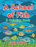 School of Fish (A Coloring Book)