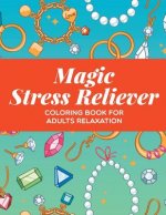 Magic Stress Reliever