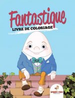 Livre de coloriage de poupees super fun pour filles (French Edition)