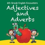 6th Grade English Encounters