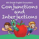 6th Grade English Encounters