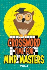 Crossword Time for Mind Masters Vol 4