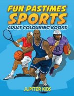 Fun Pastimes - Sports