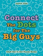 Connect The Dots for The Big Guys