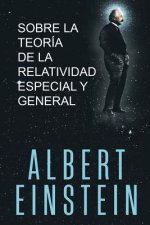 Sobre la Teoria de la Relatividad Especial y General