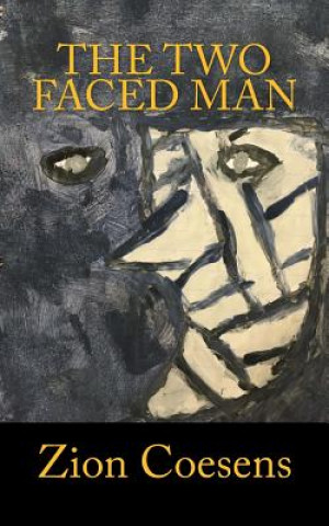The Two Faced Man