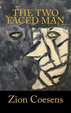 The Two Faced Man