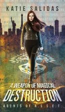 Weapon of Magical Destruction