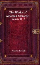 Works of Jonathan Edwards