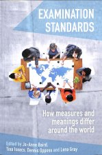 Examination Standards: How measures and meanings differ around the world