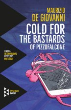 Cold For The Bastards Of Pizzofalcone