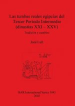 tumbas reales egipcias del Tercer Periodo Intermedio (dinastias XXI - XXV)