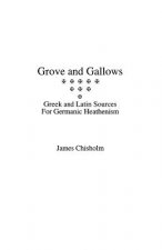 Grove and Gallows