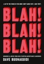 Blah! Blah! Blah!
