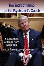 Two Years of Trump on the Psychiatrist's Couch