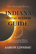 Indiana Total Eclipse Guide