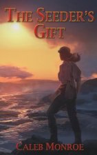Seeder's Gift