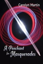 Penchant for Masquerades