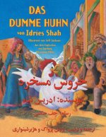 dumme Huhn