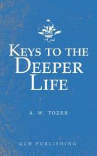 Keys to the Deeper Life