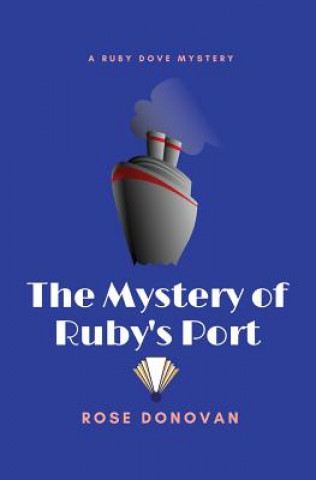 Mystery of Ruby's Port (Large Print)