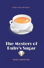 Mystery of Ruby's Sugar (Large Print)