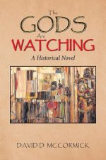 Gods Are Watching