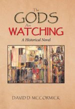 Gods Are Watching