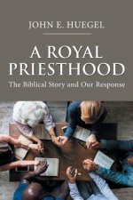 We Are a Royal Priesthood