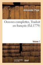Oeuvres Complettes. Traduit En Francois. Volume 7