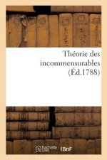 Theorie Des Incommensurables