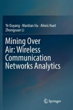 Mining Over Air: Wireless Communication Networks Analytics