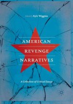 American Revenge Narratives