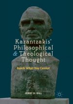 Kazantzakis' Philosophical and Theological Thought