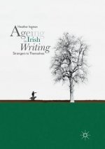 Ageing in Irish Writing
