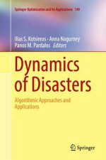 Dynamics of Disasters