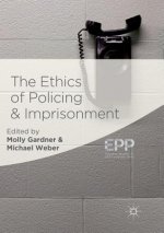 Ethics of Policing and Imprisonment