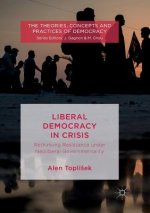 Liberal Democracy in Crisis