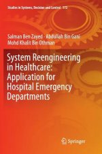 System Reengineering in Healthcare: Application for Hospital Emergency Departments
