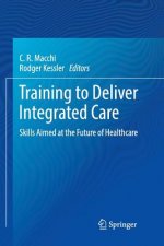 Training to Deliver Integrated Care