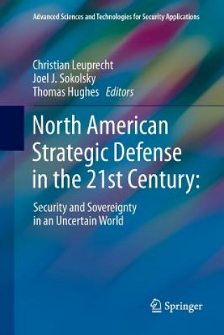 North American Strategic Defense in the 21st Century: