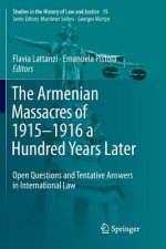 Armenian Massacres of 1915-1916 a Hundred Years Later