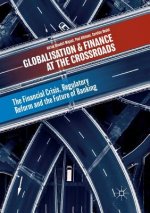 Globalisation and Finance at the Crossroads