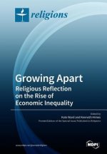 Growing Apart Religious Reflection on the Rise of Economic Inequality