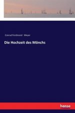 Hochzeit des Moenchs