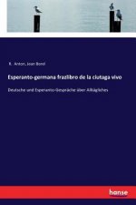 Esperanto-germana frazlibro de la ciutaga vivo