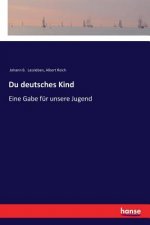 Du deutsches Kind