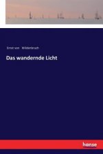 wandernde Licht